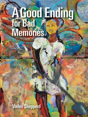 cover image of A Good Ending For Bad Memories